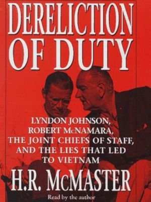 "Dereliction of Duty" by H.R. McMaster